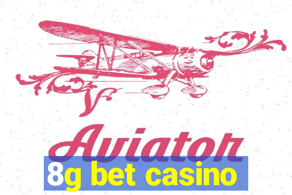 8g bet casino